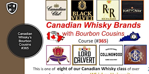 Hauptbild für Canadian Whisky Brands  with Bourbon Cousins  BYOB  (Course #365)