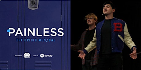Painless: The Opioid Musical Preview Show
