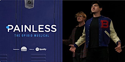 Painless: The Opioid Musical Preview Show primary image