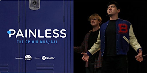 Painless: The Opioid Musical Preview Show