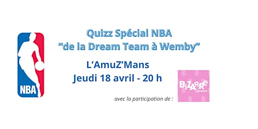 Hauptbild für Soirée Quizz Spécial NBA - Jeudi 18 avril 2024 - 20h