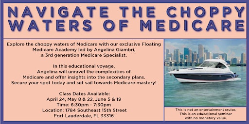 Immagine principale di Medicare Educational Seminar on our Floating Medicare Academy - Free 