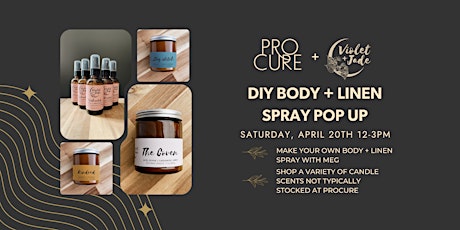 DIY Body + Linen Spray Pop Up: Violet & Jade