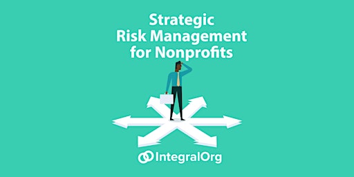Imagem principal do evento Strategic Risk Management for Nonprofits