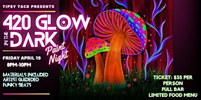 Hauptbild für 420 Glow in the Dark Paint Night