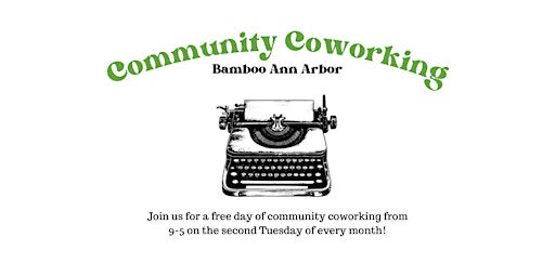 Community Coworking in Ann Arbor primary image