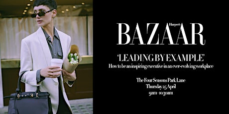 Leading by Example: Breakfast with Harper's Bazaar