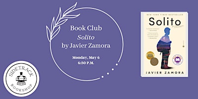 Sidetrack Book Club - Solito, by Javier Zamora primary image