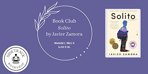 Imagen principal de Sidetrack Book Club - Solito, by Javier Zamora