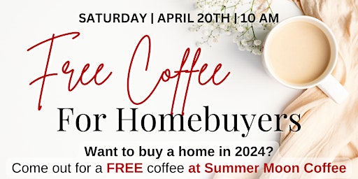 FREE COFFEE & HOME BUYING TIPS! primary image