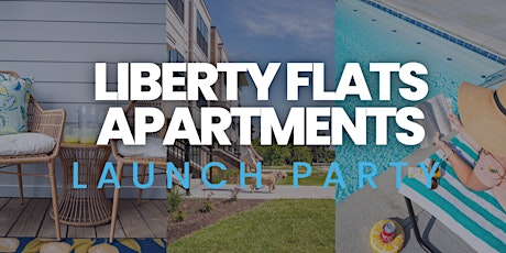 Liberty Flats Apartments Launch Party!