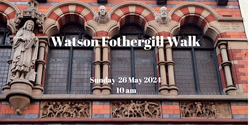 Imagen principal de Watson Fothergill Walk: Architecture of Victorian Nottingham