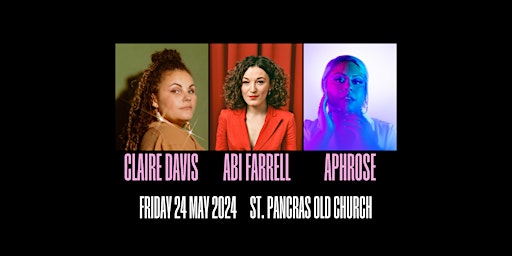 Imagem principal do evento Abi Farrell, Aphrose & Claire Davis Live at St Pancras Old Church