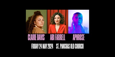 Immagine principale di Abi Farrell, Aphrose & Claire Davis Live at St Pancras Old Church 