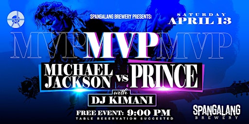 Hauptbild für MVP - Michael vs. Prince - Dance Party at Spangalang with DJ Kimani