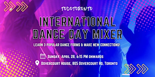 Immagine principale di International Dance Day Mixer with Todotoronto 