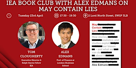 IEA Book Club with Alex Edmans on May Contain Lies