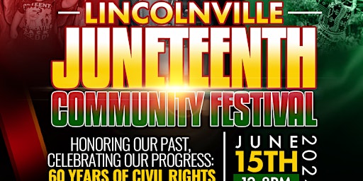 Lincolnville Juneteenth Community Festival primary image