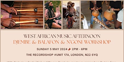 West African Music Afternoon  | Djembe, Balafon and N'goni Workshop primary image