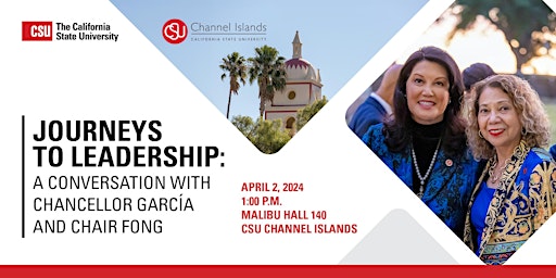 Imagem principal do evento JOURNEYS TO LEADERSHIP: A CONVERSATION WITH CHANCELLOR GARCÍA AND CHAIR FONG