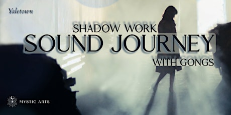 Shadow Work Sound Bath with Gongs in Yaletown