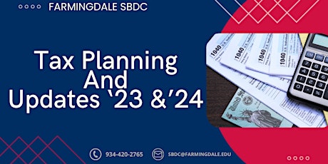 Tax Planning and Updates 2023 & 2024