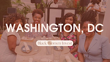 Image principale de Black Women Invest Washington D.C. Meetup