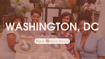 Image principale de Black Women Invest Washington D.C. Meetup