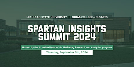 MSU MSMRA Fall 2024 Spartan Insights Summit