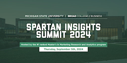 Imagem principal do evento MSU MSMRA Fall 2024 Spartan Insights Summit