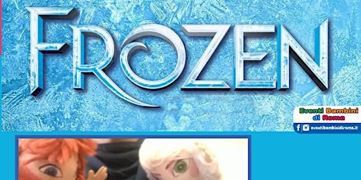 Primaire afbeelding van Spettacolo teatrale per bambini "Frozen & Avangers"