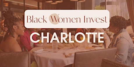 Black Women Invest Charlotte Meetup