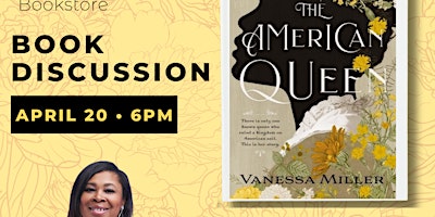 Imagen principal de Book Discussion: The American Queen w/special guest, author Vanessa Miller