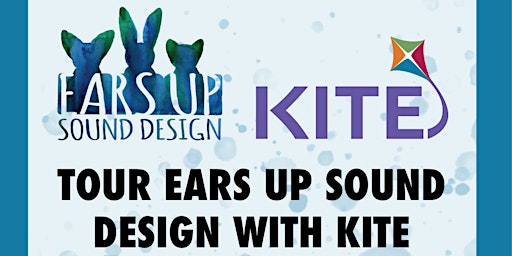 Imagem principal do evento Ears Up Sound Design- KITE Tour