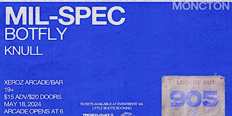 MIL-SPEC x BOTFLY w/ Knull Live in Moncton @ Xeroz