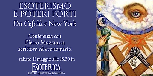 Primaire afbeelding van ESOTERISMO E POTERI FORTI. Da Cefalù a New York