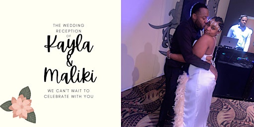 Image principale de Kayla & Maliki's Wedding Reception