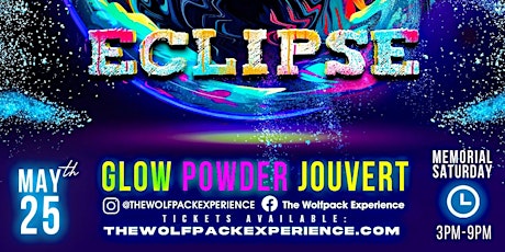 Eclipse: Glow Jouvert (Event 1 of 2 – Wolf Memorial Wknd)