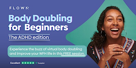 Body Doubling for Beginners: The ADHD edition (free event)