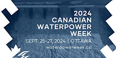 Image principale de 2024 Canadian Waterpower Week