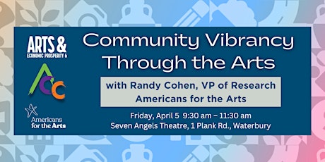 Community Vibrancy Through the Arts