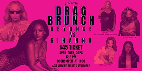 Beyoncé vs. Rihanna Drag Brunch