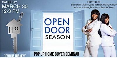 Imagen principal de Open Door Season Pop Up Home Buyer Seminar