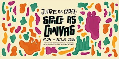 Primaire afbeelding van Justice for George: Space As Canvas Day 2