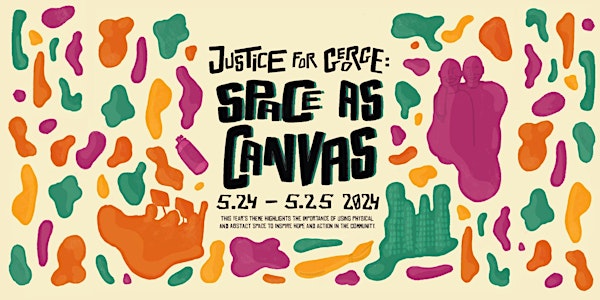 Justice for George: Space As Canvas Day 2