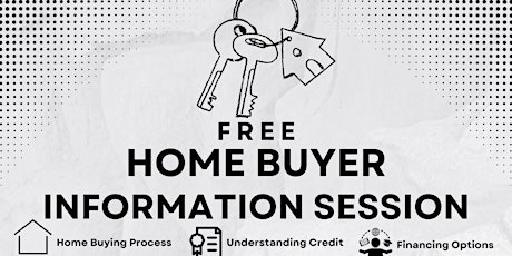 Free Home Buyer Information Session