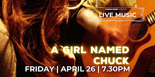 Imagen principal de Live Music | A Girl Named Chuck