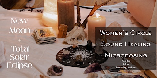 Primaire afbeelding van Women's Circle + Sound Bath + Microdosing