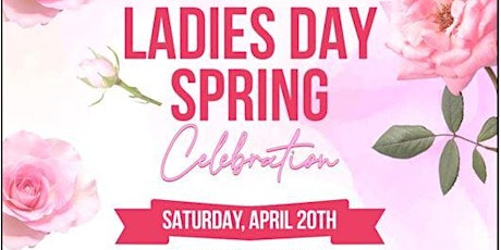 Ladies Day Spring Celebration: Mother's Day