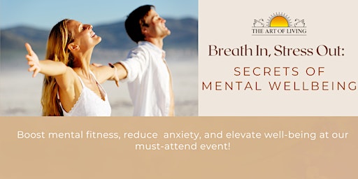 Imagen principal de Breath in, Stress out: Secrets of Mental Wellbeing